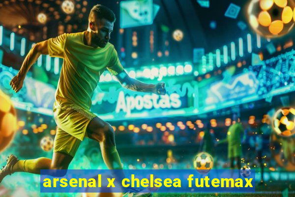 arsenal x chelsea futemax